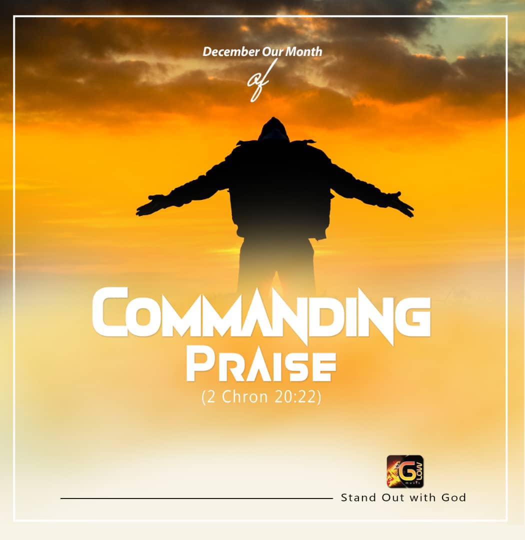 glow music ministry december 2018 month of commanding praise